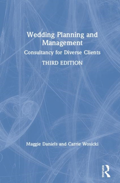 Book cover of: Wedding Planning and Management. By: Maggie Daniels