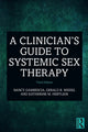 Clinician's Guide to Systemic Sex Therapy