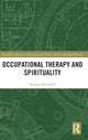 Book cover of: Occupational Therapy and Spirituality. By: Barbara Hemphill