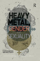 Book cover of: Heavy Metal, Gender and Sexuality. By: Florian Heesch