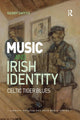 Book cover of: Music and Irish Identity. By: Gerry Smyth