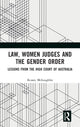 Book cover of: Law, Women Judges and the Gender Order. By: Kcasey McLoughlin