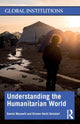 Book cover of: Understanding the Humanitarian World. By: Daniel G. Maxwell