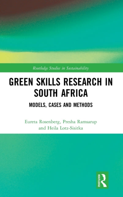 Book cover of: Green Skills Research in South Africa. By: Eureta Rosenberg