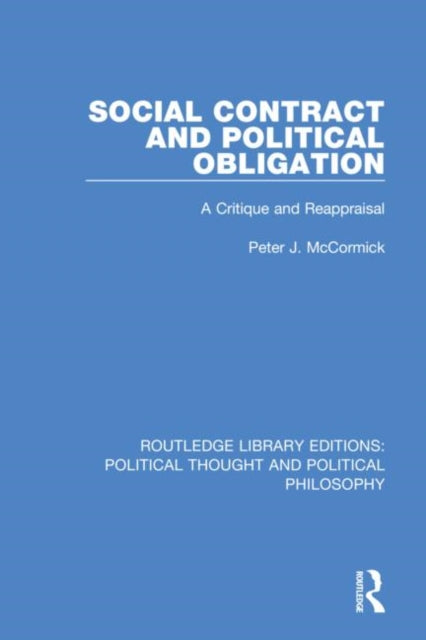 Book cover of: Social Contract and Political Obligation. By: Peter J. McCormick