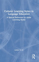 Book cover of: Cultural Learning Styles in Language Education. By: Lynne N. Li