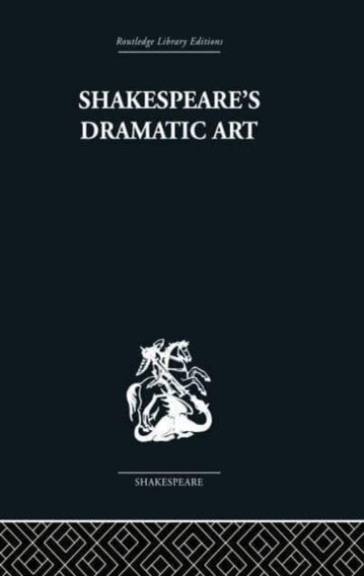 Book cover of: SHAKESPEARES DRAMATIC ART