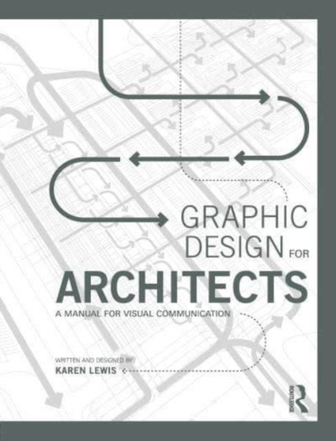 Book cover of: GRAPHIC DESIGN FOR ARCHITECTS