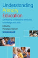 Book cover of: UNDERSTANDING PRIMARY EDUCATION