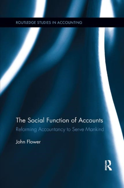 Book cover of: Social Function of Accounts. By: John Flower