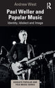 Book cover of: Paul Weller and Popular Music. By: Andrew West