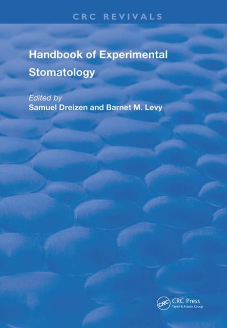 Book cover of: Handbook of Experimental Stomatology. By: Samuel Dreizen