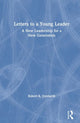 Book cover of: Letters to a Young Leader. By: Robert B. Denhardt