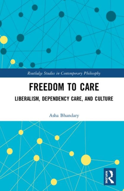Book cover of: Freedom to Care. By: Asha Bhandary