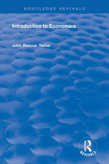 Book cover of: Introduction to Economics. By: John Roscoe Turner