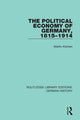 Book cover of: Political Economy of Germany, 1815-1914. By: Martin Kitchen