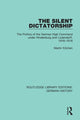 Book cover of: Silent Dictatorship. By: Martin Kitchen