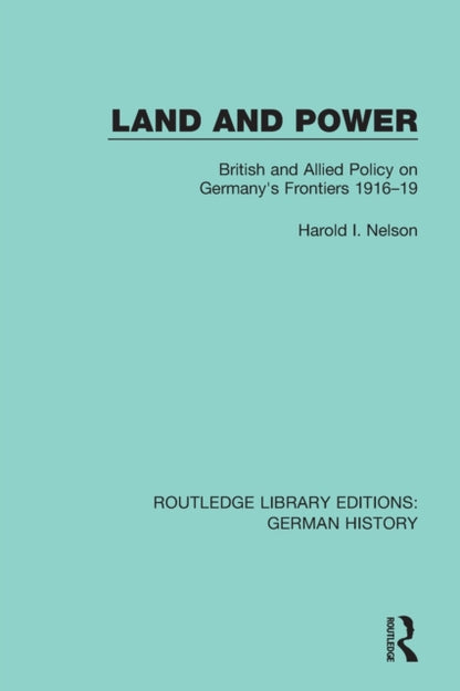 Book cover of: Land and Power. By: Harold I. Nelson