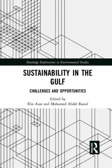 Book cover of: Sustainability in the Gulf. By: Elie Azar
