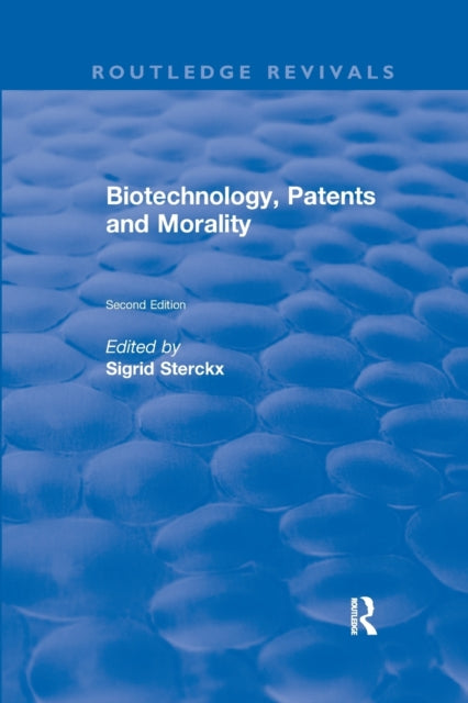 Book cover of: Biotechnology, Patents and Morality. By: Sigrid Sterckx