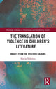 Book cover of: Translation of Violence in Children?s Literature. By: Marija Todorova