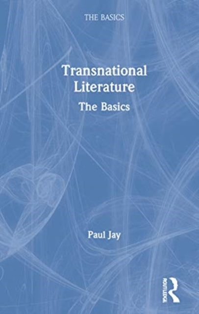 Book cover of: Transnational Literature. By: Paul Jay