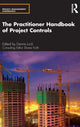 Book cover of: Practitioner Handbook of Project Controls. By: Dennis Lock