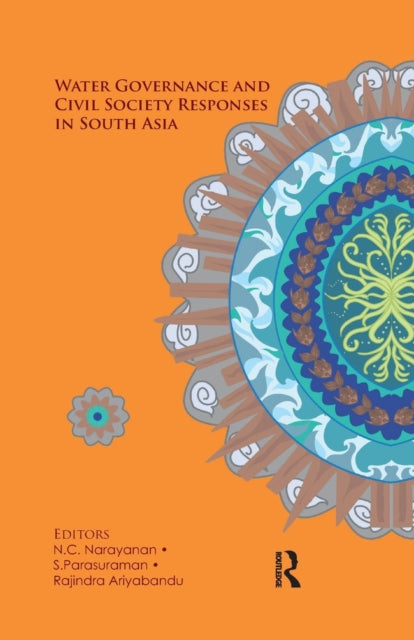 Book cover of: Water Governance and Civil Society Responses in South Asia. By: N. C. Narayanan