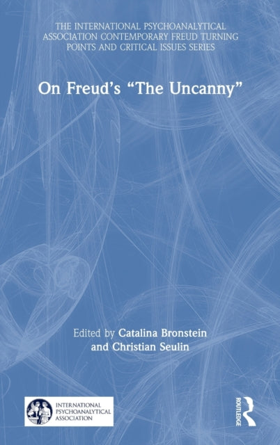 Book cover of: On Freud’s “The Uncanny”. By: Catalina Bronstein