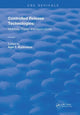 Book cover of: Controlled Release Technologies. By: Agis F. Kydonieus