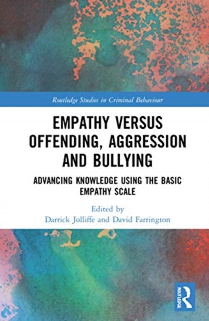 Book cover of: Empathy versus Offending, Aggression and Bullying. By: Darrick Jolliffe