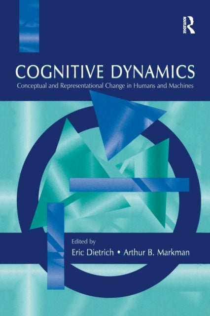 Book cover of: Cognitive Dynamics. By: Eric Dietrich