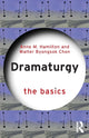 Book cover of: Dramaturgy: The Basics. By: Anne M. Hamilton