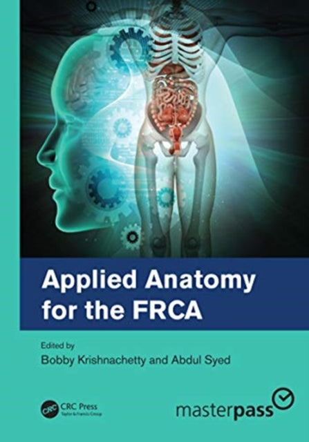 Book cover of: Applied Anatomy for the FRCA. By: Bobby Krishnachetty