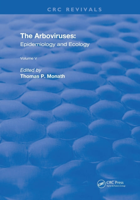 Book cover of: Arboviruses. By: Thomas P. Monath