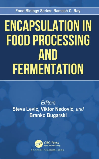 Book cover of: Encapsulation in Food Processing and Fermentation. By: Steva Levic