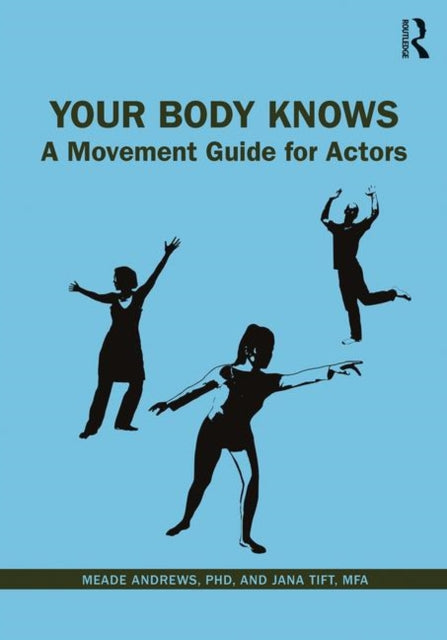 Book cover of: Your Body Knows. By: Jana Tift