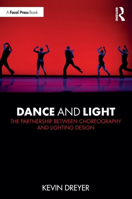 Book cover of: Dance and Light. By: Kevin Dreyer