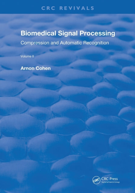 Book cover of: Biomedical Signal Processing. By: Arnon Cohen