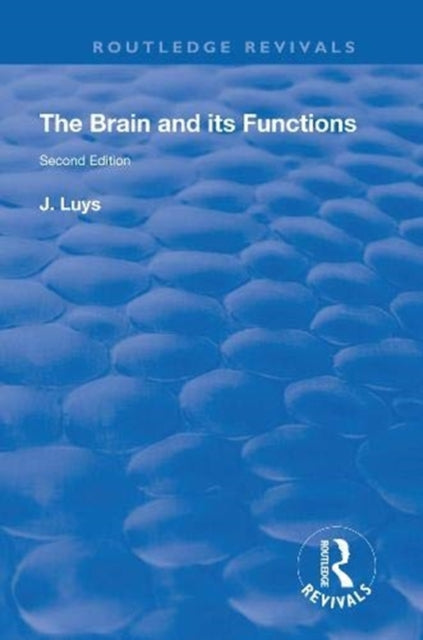 Book cover of: Brain and its Functions. By: Jules Bernard Luys
