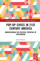 Book cover of: Pop-Up Civics in 21st Century America. By: Ryan Salzman