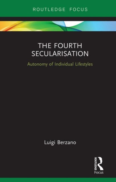 Book cover of: Fourth Secularisation. By: Luigi Berzano