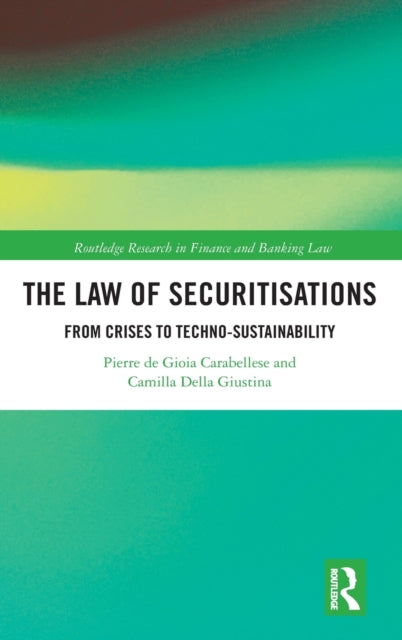 Book cover of: Law of Securitisations. By: Pierre De Gioia-Carabellese
