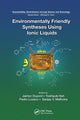 Book cover of: Environmentally Friendly Syntheses Using Ionic Liquids. By: Jairton Dupont
