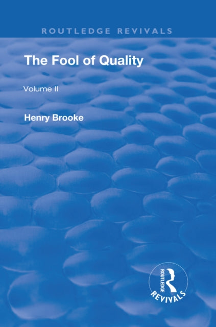 Book cover of: Fool of Quality. By: Henry Brooke