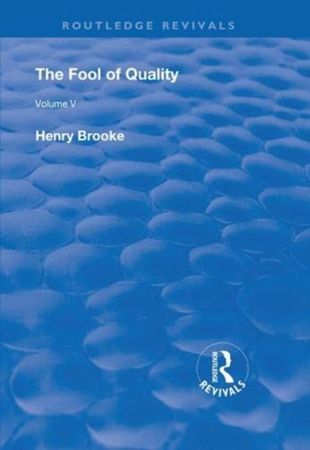 Book cover of: Fool of Quality. By: Henry Brooke