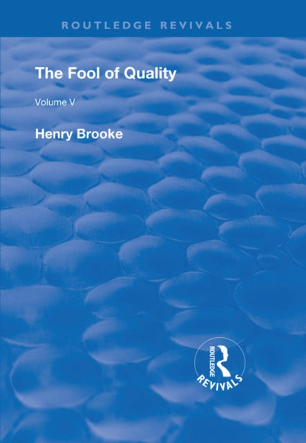 Book cover of: Fool of Quality. By: Henry Brooke