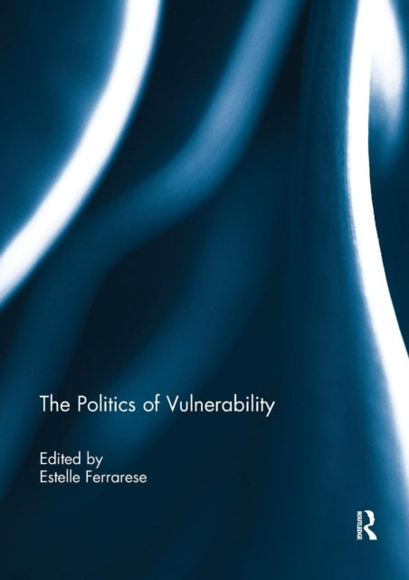 Book cover of: Politics of Vulnerability. By: Estelle Ferrarese