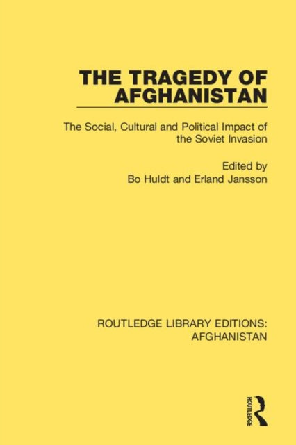 Book cover of: Tragedy of Afghanistan. By: Bo Huldt