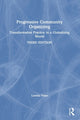 Book cover of: Progressive Community Organizing. By: Loretta Pyles